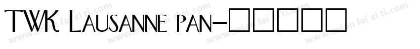 TWK Lausanne pan字体转换